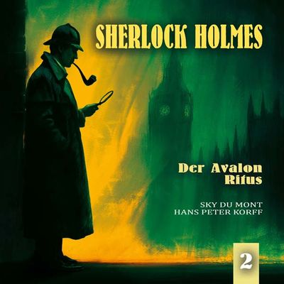 Sherlock Holmes &amp; Dr. Watson 02 - Der Avalon-Ritus