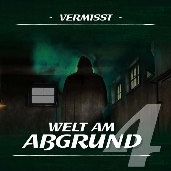 Welt am Abgrund 04 - Vermisst