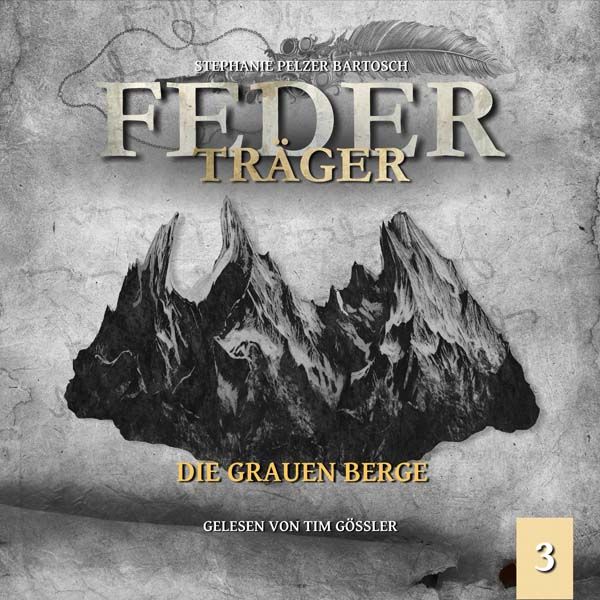 Federträger 03 - Die grauen Berge