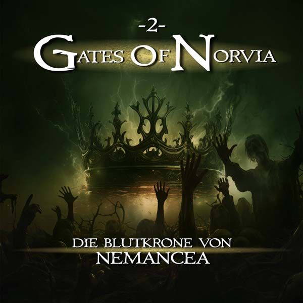 Gates of Norvia 02 - Die Blutkrone von Nemancea