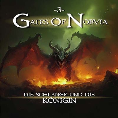 Gates of Norvia 03 - Die Schlange und die Königin