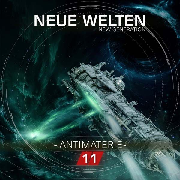 Neue Welten 11 - New Generation - Antimaterie