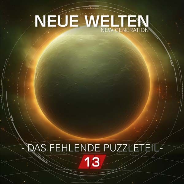 Neue Welten 13 - Das fehlende Puzzleteil