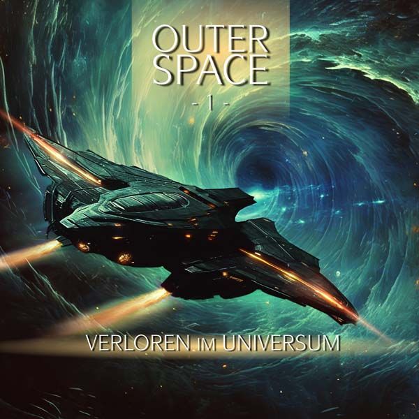 Outer Space 01 - Verloren im Universum