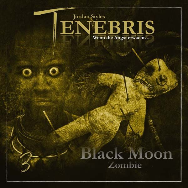 Tenebris 03 - Black Moon Zombie