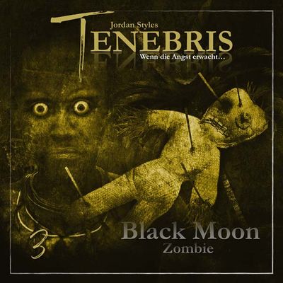 Tenebris 03 - Black Moon Zombie