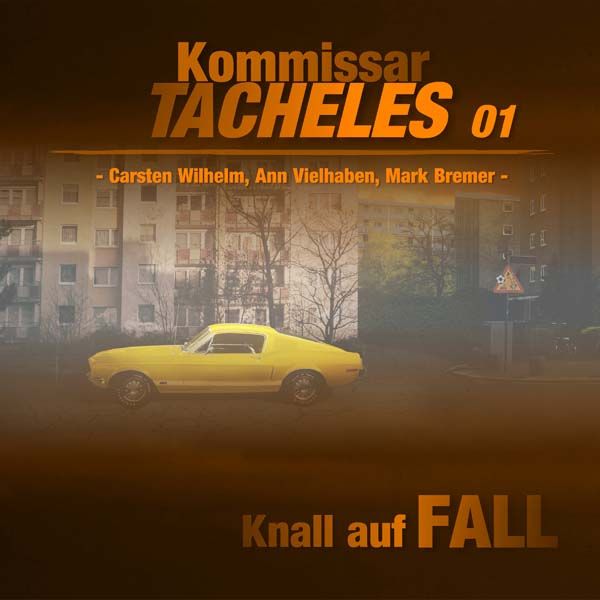 Kommissar Tacheles - 01 - Knall auf Fall