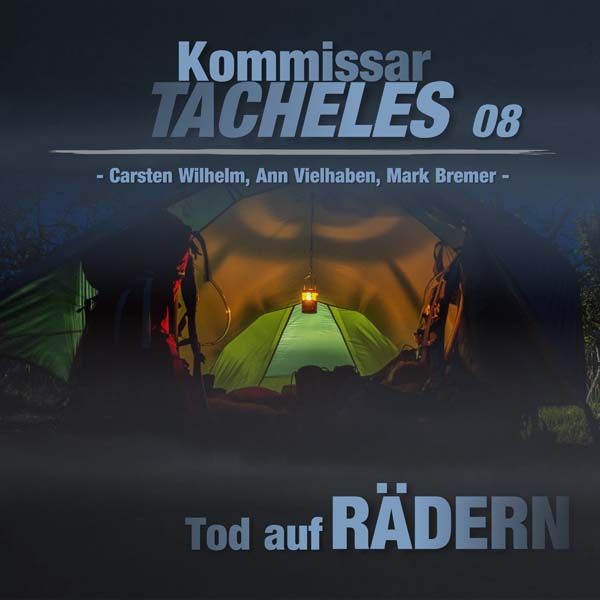 Kommissar Tacheles - 08 - Tod auf Rädern