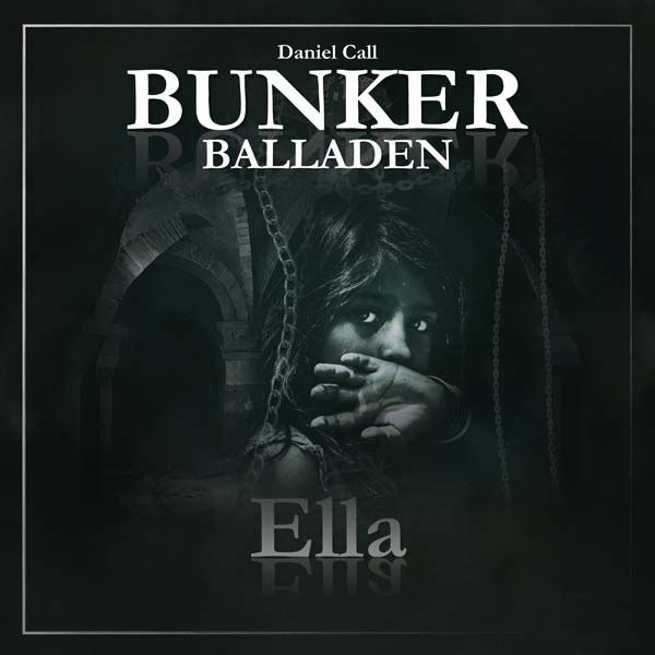 Bunker Balladen 02 - Ella