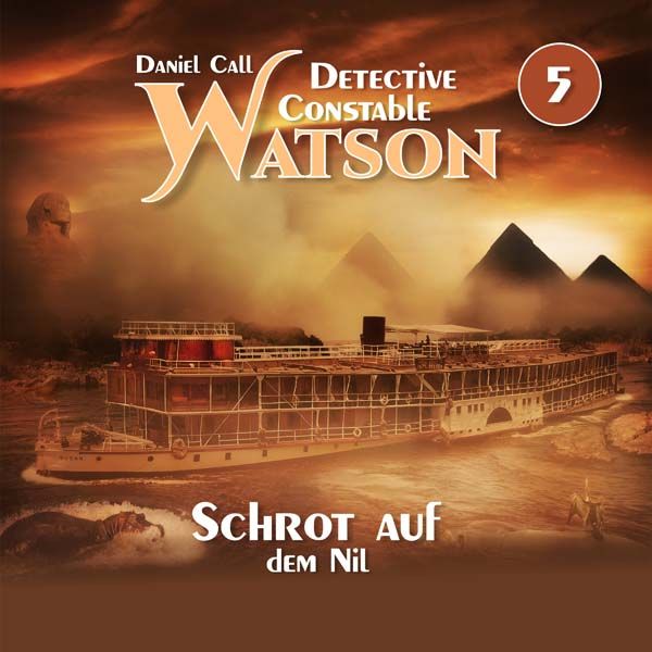 Detective Constable Watson 05 - Schrot auf dem Nil