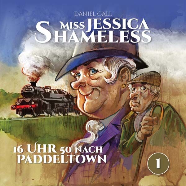 Miss Jessica Shameless 01 - 16 Uhr 50 nach Paddeltown