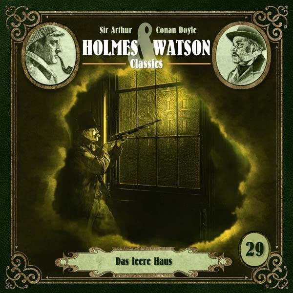 Holmes &amp; Watson Classics 29 - Das leere Haus