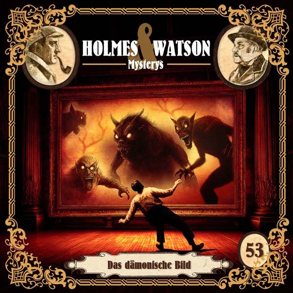 Holmes &amp; Watson Mysterys 53 - Das dämonische Bild