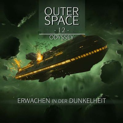 Outer Space 12 - Erwachen in der Dunkelheit