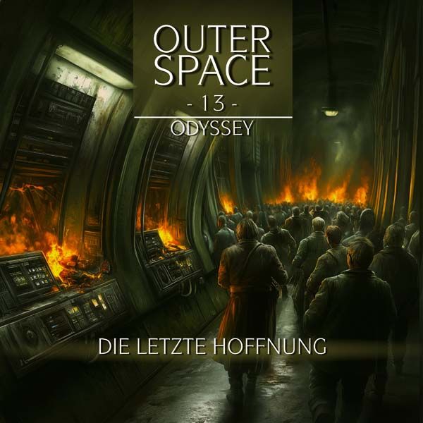 Outer Space 13 - Die letzte Hoffnung