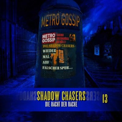 Shadow Chasers 13 - Die Nacht der Rache