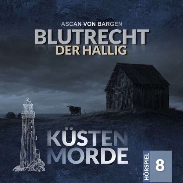 Küstenmorde 08 - Blutrecht der Hallig