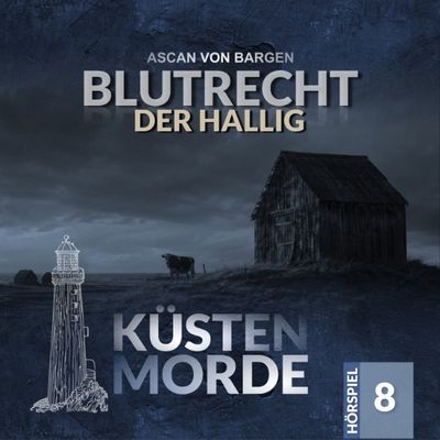 Küstenmorde 08 - Blutrecht der Hallig