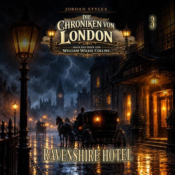Die Chroniken von London  03 - Ravenshire Hotel