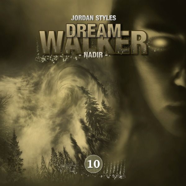 Dreamwalker 10 - Nadir