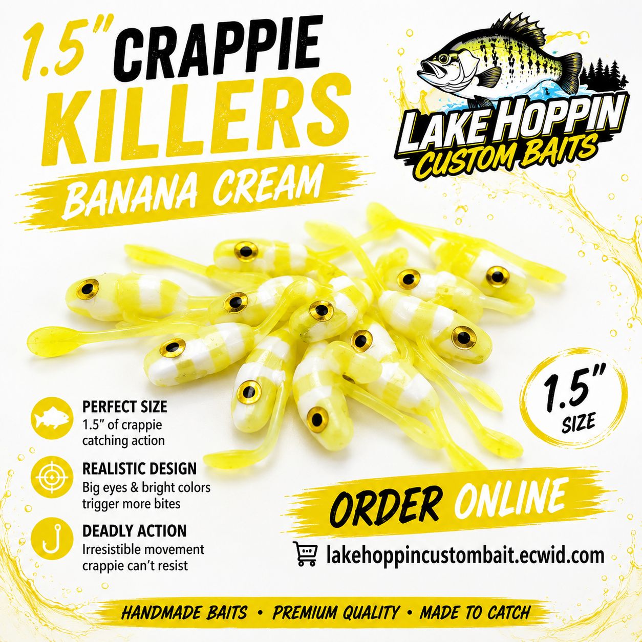 Each one is handmade and hand cut 1.5 Crappie killers  12 per pack