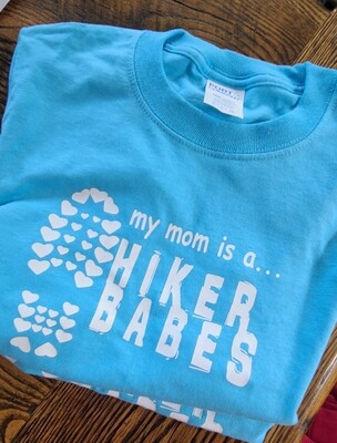 My mom is a Hikerbabe Youth TEE