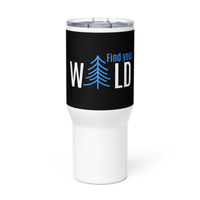 Find your Wild Travel mug with a handle