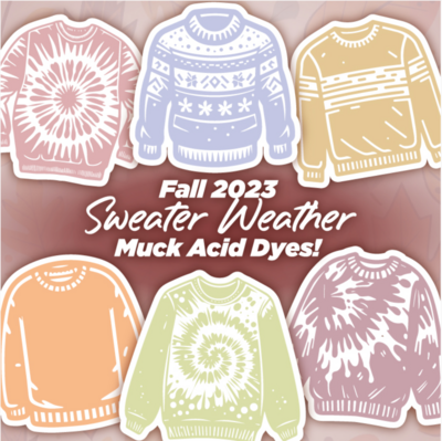 MUCK ACID Dyes 