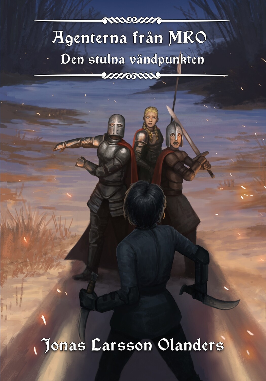Agenterna från MRO -2- av Jonas Larsson Olanders