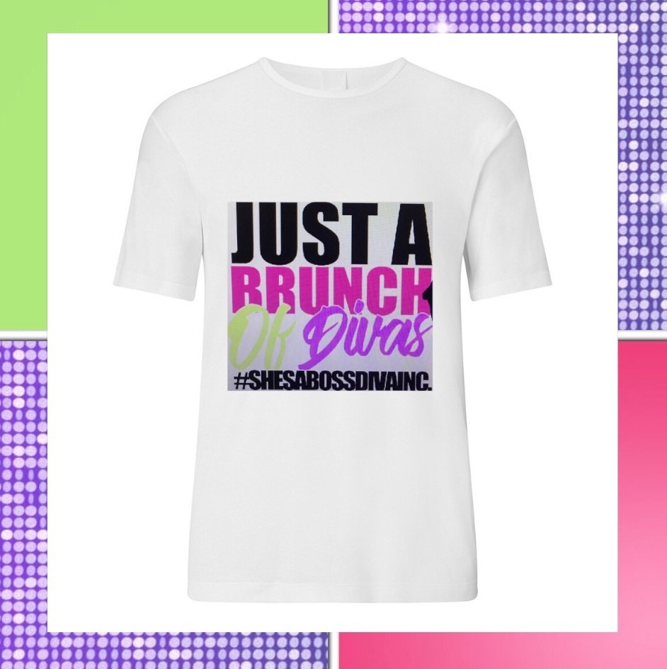 Just A Brunch Of Divas Tee (Without Lady)
