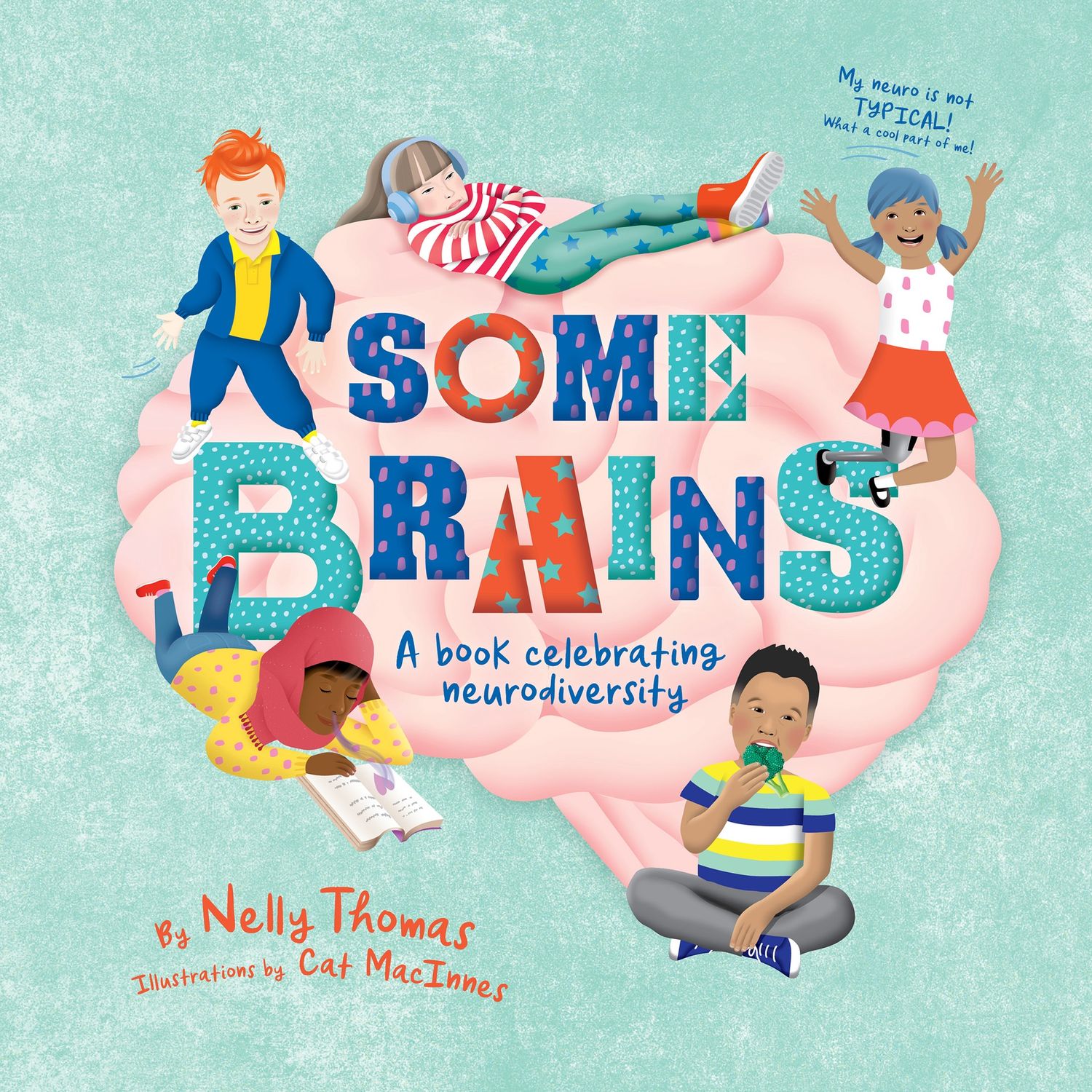 Some Brains- A Book Celebrating Neurodiversity