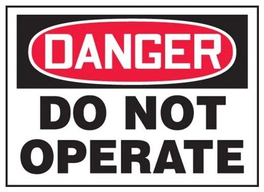 OSHA Danger Safety Label: Do Not Operate (#LLKT410)