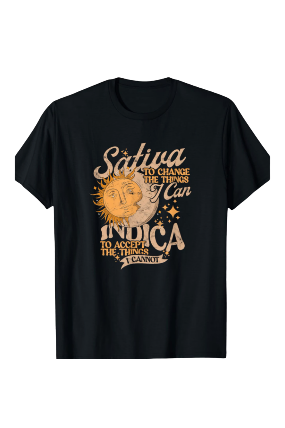 Sativa for Altering What I Can, Indica for a Positive Vibe – 100% Cotton Cannabis T-Shirt