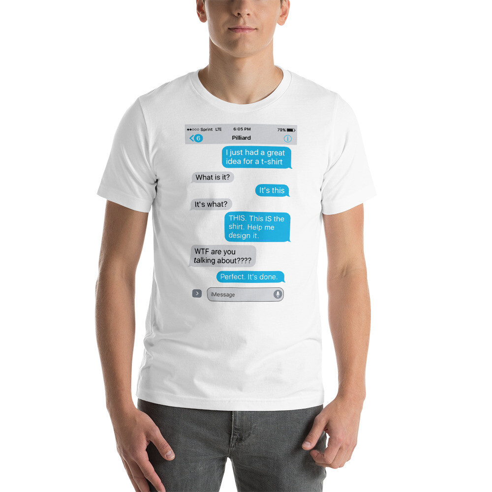 Designed-on-a-Phone T-Shirt - Unisex