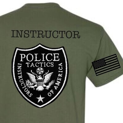 POLICE TACTICS INSTRUCTORS OF AMERICA OFFICIAL INSTRUCTOR T-SHIRT NAME ON BACK