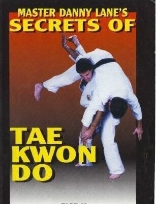 Hidden Secrets of Tae Kwon Do Volume #4 - Black Belt Forms