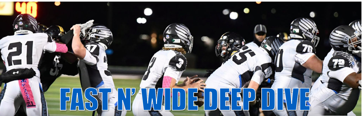 FAST N' WIDE OFFENSIVE SYSTEM - 'DEEP DIVE' FAST N' WIDE OFFENSIVE SYSTEM - 'DEEP DIVE'