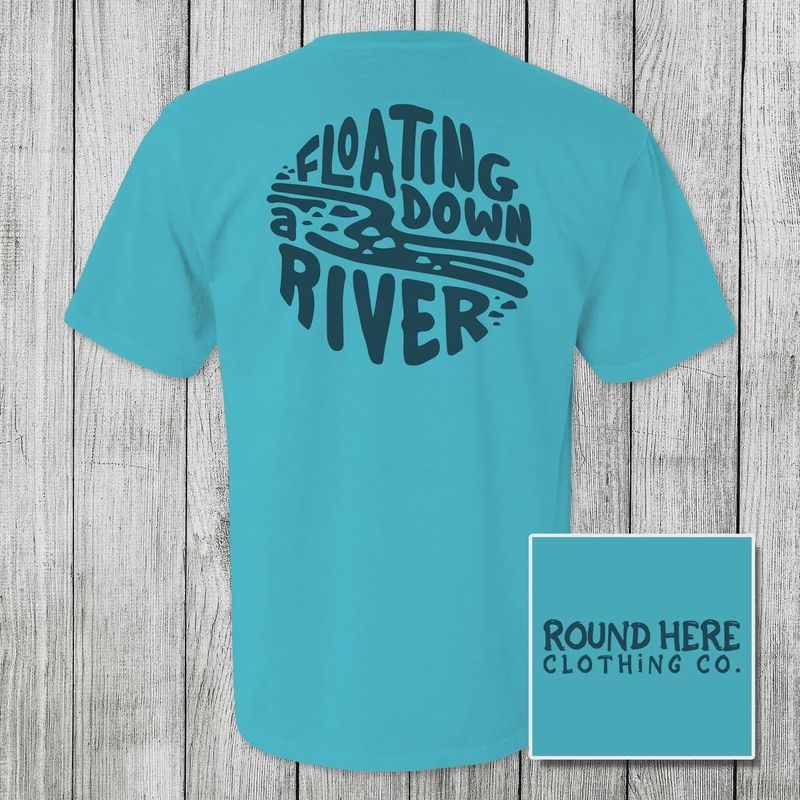 'round Here Clothing Floating Down A River