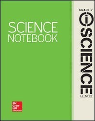 SEVENTH GRADE - INTEGRATED ISCIENCE COURSE 2 SCIENCE NOTEBOOK - 2012 - GLE - ISBN 9780078894312