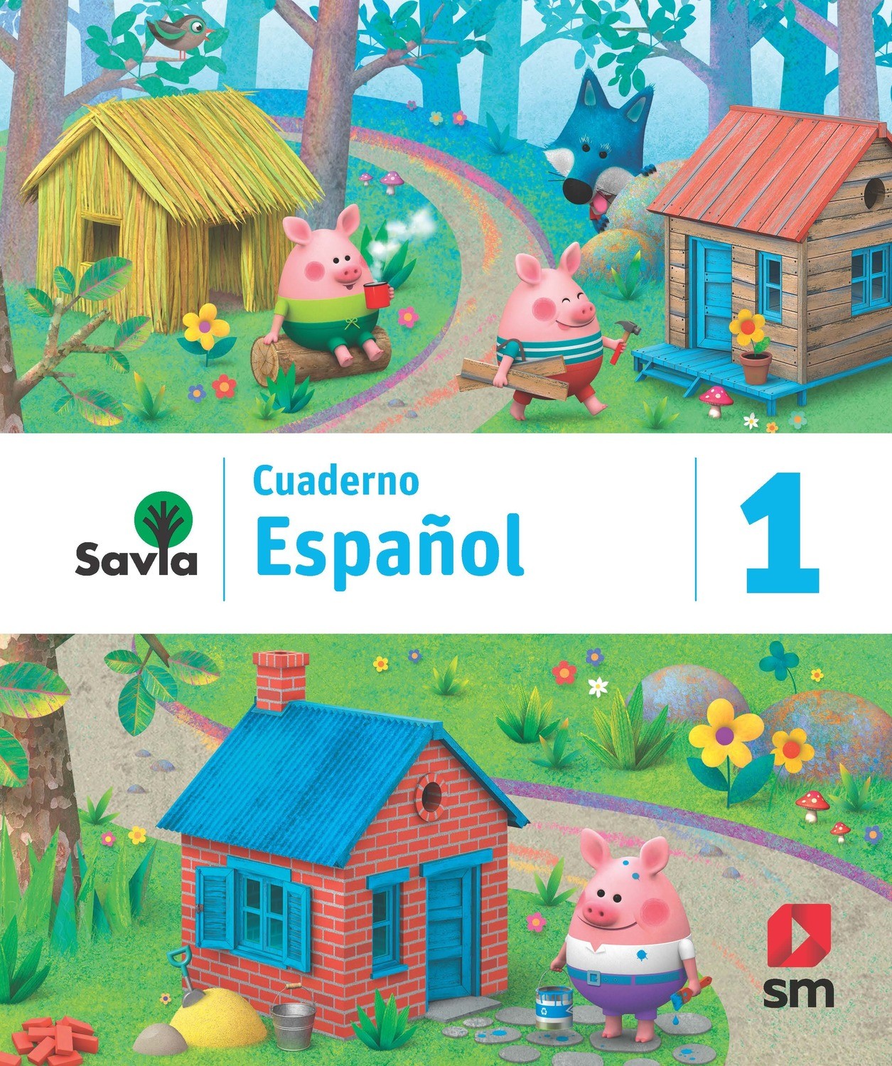 FIRST GRADE - SAVIA ESPAÑOL 1 CUADERNO - 2019 - SM - ISBN 9781630146610