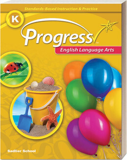 KINDERGARTEN - PROGRESS ENGLISH LANGUAGE ARTS K COMMON CORE - SADL - 2014 - ISBN 9781421730509