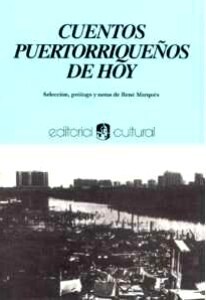 NINTH GRADE - CUENTOS PUERTORRIQUEÑOS DE HOY - EDICUL -  - ISBN 9781567580907