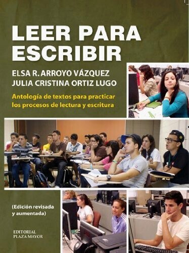 TWELFTH GRADE - LEER PARA ESCRIBIR EDICION REVISADA Y AUMENTADA - PMAYOR - 2018-2013 - ISBN 9781563283635