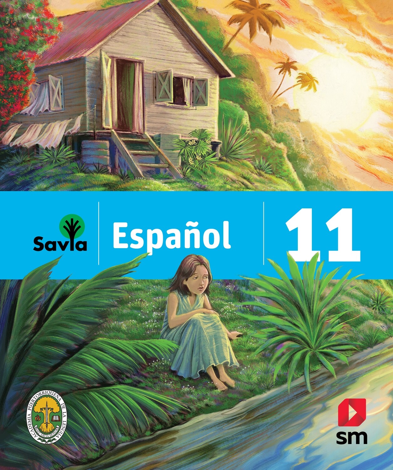 ELEVENTH GRADE - SAVIA ESPAÑOL 11 TEXTO, CUADERNO DE VOCABULARIO Y ACCESO DIGITAL - SM - 2021 - ISBN 9781630147730