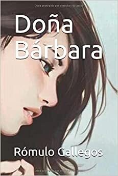 ELEVENTH GRADE - DOÑA BARBARA -  CREATE - ISBN 9781546521679