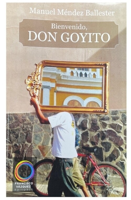 SEVENTH GRADE - BIENVENIDO DON GOYITO - FVE - ISBN 9781734090062