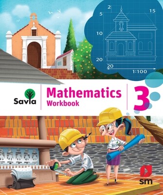 THIRD GRADE - SAVIA MATHEMATICS 3 WORKBOOK - SM - 21 - ISBN 9781630148836