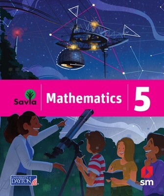 FIFTH GRADE - SAVIA MATHEMATICS 5 BOOK AND DIGITAL ACCESS - SM - 21 - ISBN 9781630148799