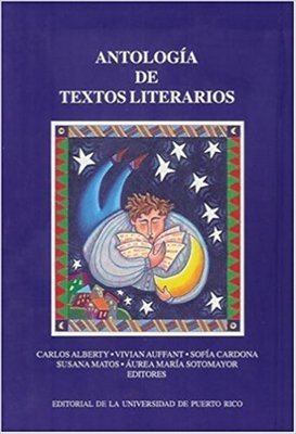 TWELFTH GRADE - ANTOLOGIA DE TEXTOS LITERARIOS - 2008 - UPR - ISBN 9780847701810