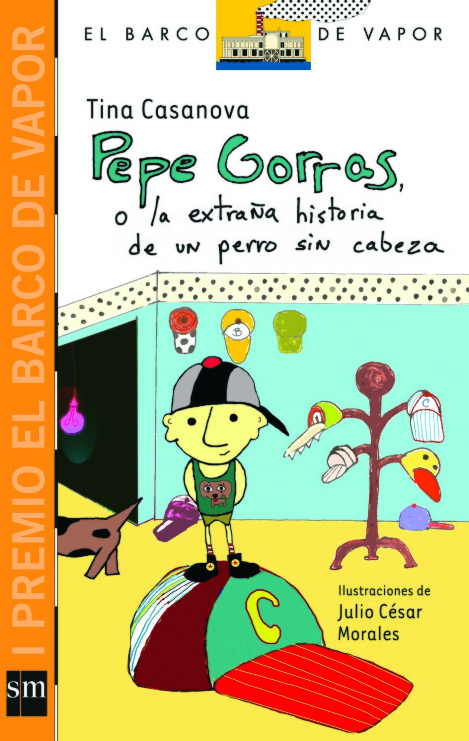 THIRD GRADE - PEPE GORRAS O LA EXTRAÑA HISTORIA DE UN PERRO SIN CABEZA NUEVA EDICION -  2021 - SM - ISBN 9781644864609